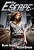 The Escape (Gumshoes & Grifters, #0.5)