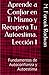 Aprende a Confiar en Ti Mismo y Recupera Tu Autoestima: Primera Lección Gratis