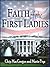 Faith of the First Ladies