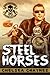 Steel Horses: Act 1