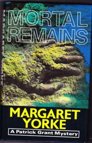 Mortal Remains (Patrick Grant, #4)