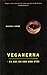 Veganerna by Magnus Linton