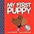 My First Puppy by Mandy Wood