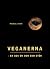 Veganerna: En bok om dom som stör