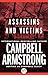 Assassins and Victims