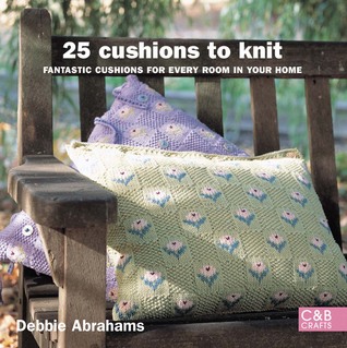 25 Cushions to Knit: Fantastic Cushions for Every Room in Your Home (Paperback)