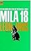 Mila 18 by Leon Uris Mila 18 by Leon Uris