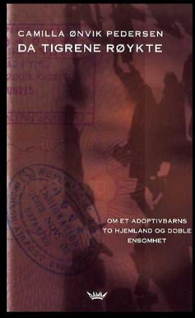 Da tigrene røykte (Paperback)