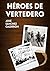 Héroes de vertedero (Spanish Edition)