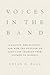 Voices in the Band: A Docto...