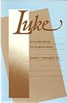 Luke : An Access Guide for Scripture Study