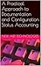 A Practical Approach to Documentation and Configuration Status Accounting (Software Configuration Management (SCM) Series)