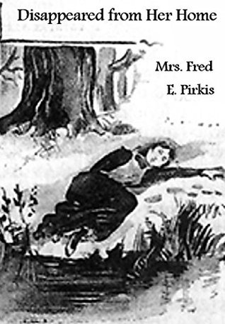 Disappeared from Her Home (Black Heath Victorian Bookshelf)