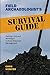 Field Archaeologist’s Survival Guide: Getting a Job and Working in Cultural Resource Management