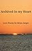 Archived in my Heart: Love Poems