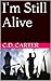 I'm Still Alive