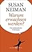 Warum erwachsen werden?: Eine philosophische Ermutigung (German Edition)
