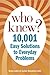 Who Knew? 10,001 Easy Solutions to Everyday Problems