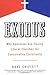 Exodus: Why Americans Are Fleeing Liberal Churches for Conservative Christianity