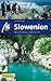 Slowenien Reiseführer Michael Müller Verlag: Individuell reisen mit vielen praktischen Tipps (MM-Reiseführer) (German Edition)