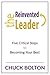 The Reinvented Leader by Chuck Bolton