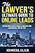 The Lawyer's Ultimate Guide to Online Leads: Getting More Clients from the Web into Your Law Practice, Step-By-Step