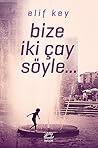 Bize İki Çay Söyle