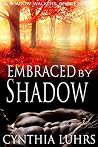 Embraced by Shadow