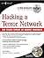 Hacking a Terror Network: The Silent Threat of Covert Channels