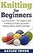 Knitting: For Beginners! - ...