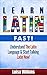 Learn Latin Fast! Understand The Latin Language & Start Talking Latin Now (Latin, Latin Language, Italian, French, German)