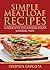 Simple Meatloaf Recipes: A Home-Style Old-Fashion Mouth Watering Taste