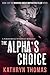 The Alpha's Choice (Roadside Angels Motorcycle Club #3)