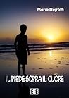 Il piede sopra il cuore
