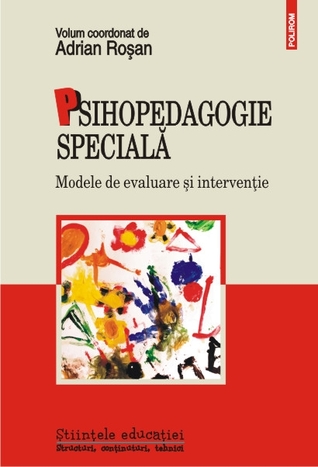 Psihopedagogie specială: modele de evaluare și intervenție