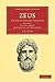 Zeus: A Study in Ancient Re...