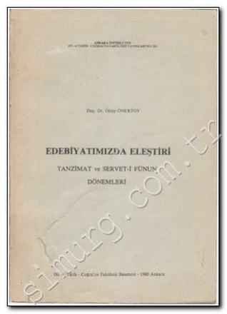 Edebiyatımızda Eleştiri - Tanzimat ve Servet-i Fünûn Dönemleri