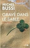 Gravé dans le sable by Michel Bussi
