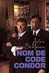 Nom de Code Condor by John Simpson