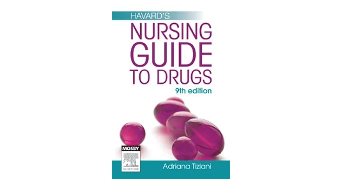 Havard's Nursing Guide to Drugs by