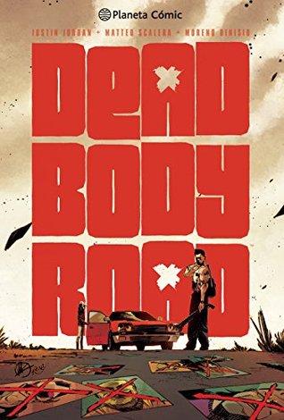 Portada de Dead Body Road, de Justin Jordan