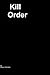 Kill Order