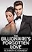 The Billionaire's Forgotten Love: An Erotic Tale from New York City