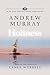 Andrew Murray on Holiness (A 30-Day Devotional Treasury)