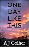 One Day Like This