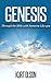 The Bible: Genesis: A Bible...