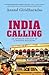 India Calling: An Intimate Portrait of a Nation’s Remaking