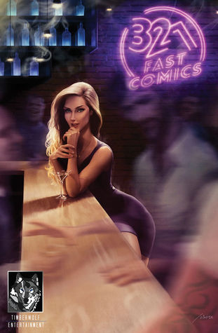 321: Fast Comics, Volume I (Fast Comics, #1)