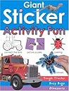 Giant Sticker Activity Fun Book: Trucks, Bugs, Dinosaurs (Play Learn)