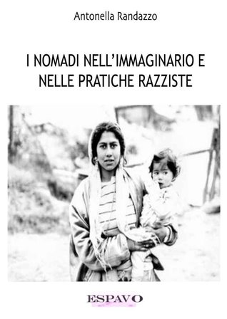 I NOMADI NELL'IMMAGINARIO E NELLE PRATICHE RAZZISTE